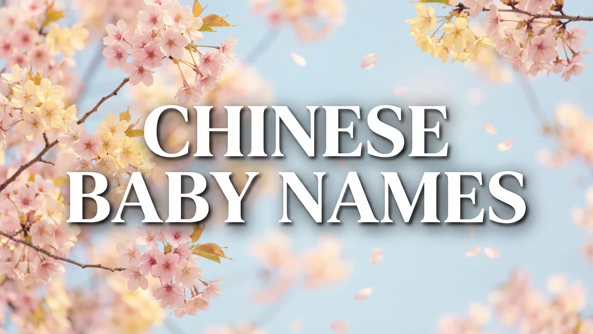 Chinese Baby Names: 80+ Beautiful Names With Characters and Meanings - SoulSeed Baby Names blog header image
