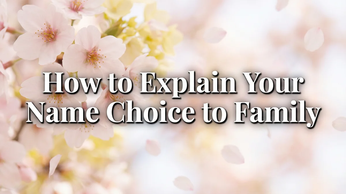 How to Explain Your Name Choice to Family (Without Starting a War) - SoulSeed Baby Names blog header image