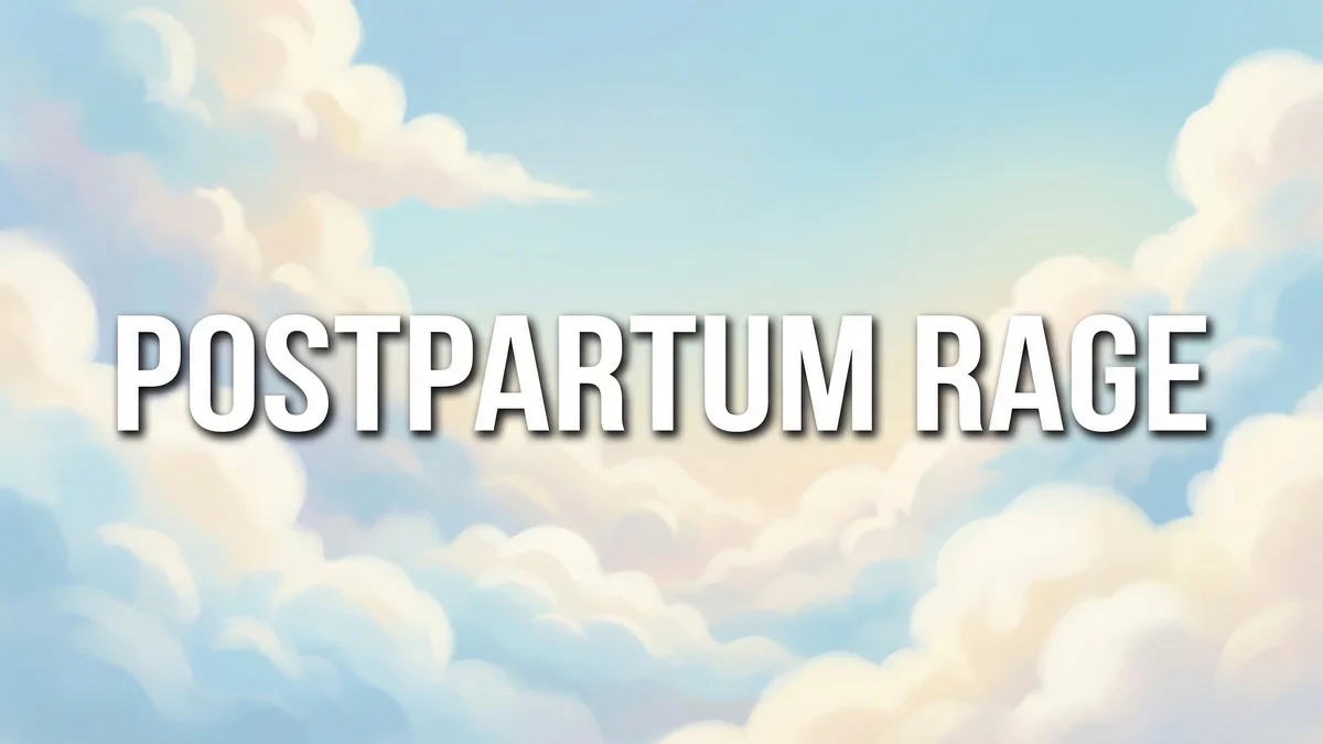 Postpartum Rage When Motherhood Makes You Angry And It's Not Your Fault - SoulSeed Baby Names