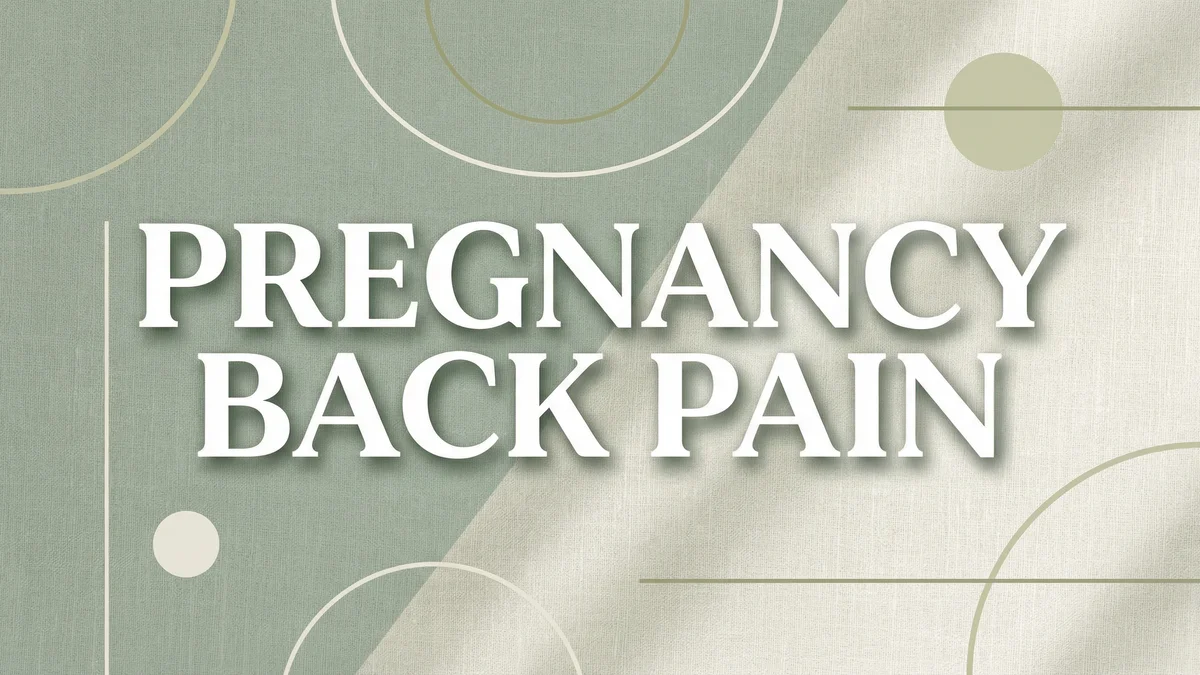 Pregnancy Back Pain Why It Happens, Prevention Strategies, and Relief Methods - SoulSeed Baby Names