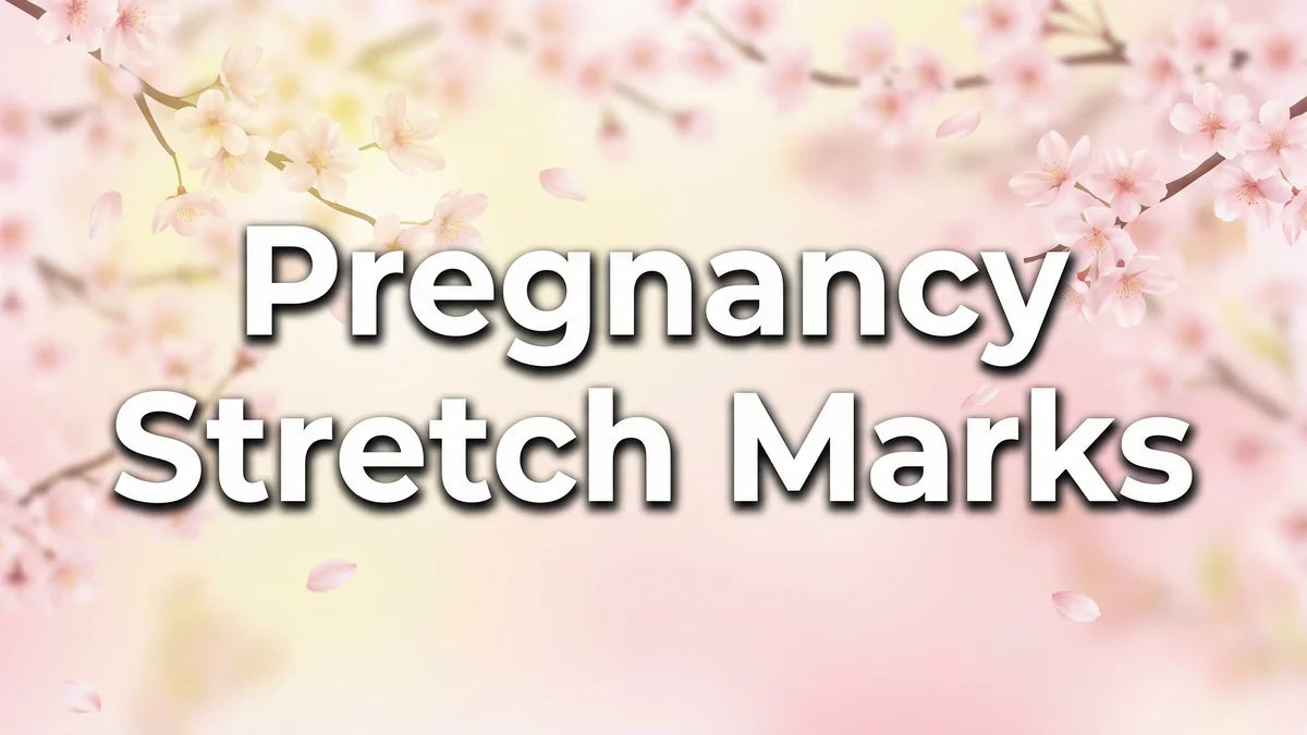 Pregnancy Stretch Marks Why They Happen, Prevention Strategies, and Embracing Your Changing Body - SoulSeed Baby Names