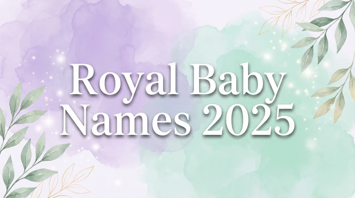 Royal baby names inspired by kings, queens, and nobility