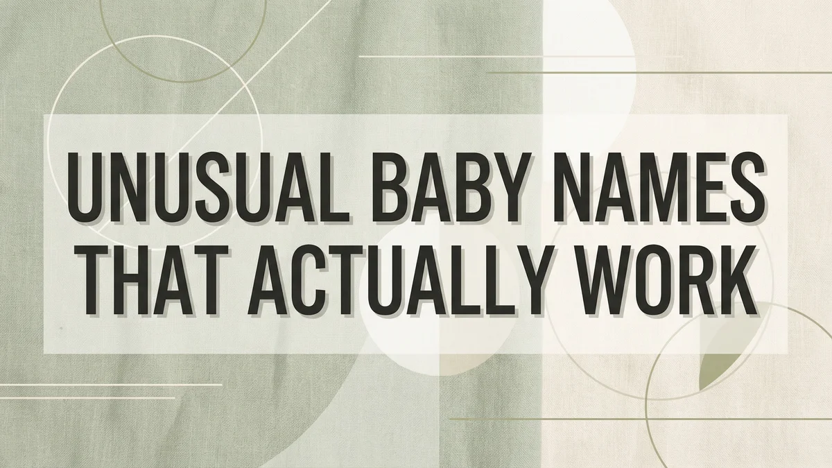 Unusual Baby Names That Actually Work: 80+ Weird-But-Not-Too-Weird Options - SoulSeed Baby Names blog header image